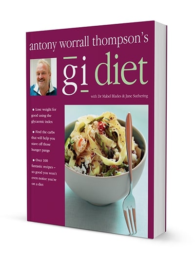 Antony Worrall Thompson's GI Diet