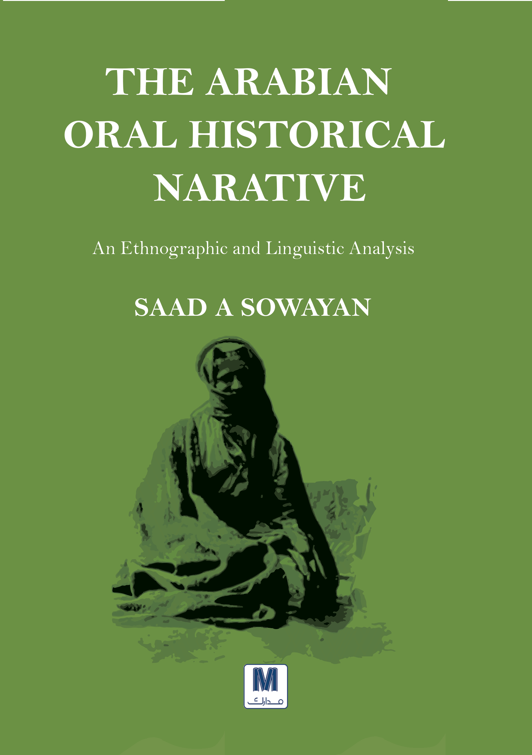 The Arabian Oral Histoical Narative