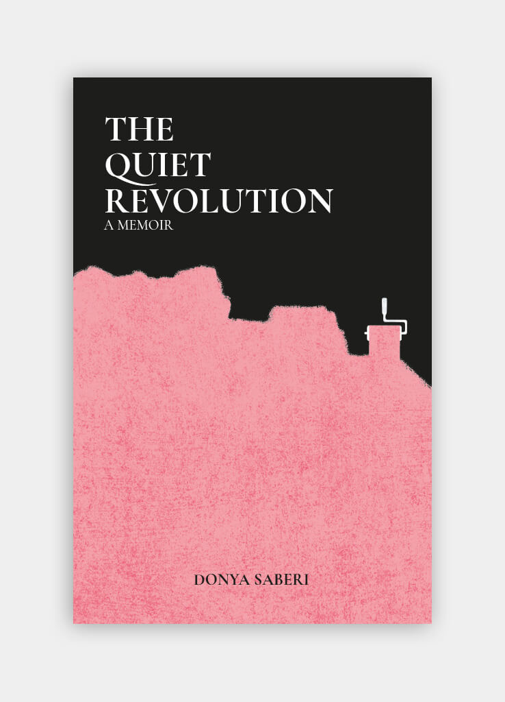 The Quiet Revolution - A Memoir